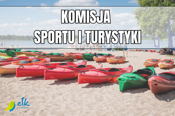 Posiedzenie Komisji Sportu i Turystyki