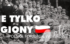 Wernisaż wystawy: "Nie tylko Legiony. Formacje wojskowe 1914-1918"