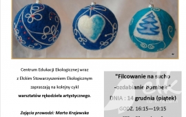 Warsztaty rękodzieła artystycznego "Filcowanie na sucho - ozdabianie bombek"