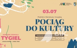 Pociąg do Kultury: przejazd + koncert zespołu Tygiel