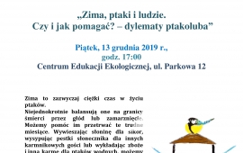 Prezentacja pt. "Zima, ptaki i ludzie.  Czy i jak pomagać? – dylematy ptakoluba"