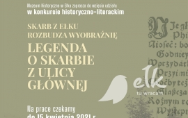 Konkurs historyczno-literacki pt. „Skarb z Ełku rozbudza wyobraźnię. Legenda o skarbie z ulicy Głównej”