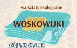 Woskowijki - warsztaty