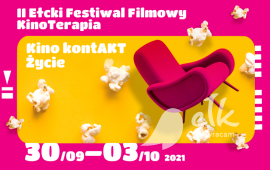 II Ełcki Festiwal Filmowy "KinoTerapia"