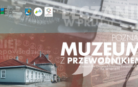 Poznaj Muzeum z przewodnikiem (DOFE 2022)