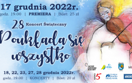 28. Koncert Świąteczny "Poukłada się wszystko" PREMIERA