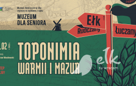 Muzeum dla Seniora: Toponimia Warmii i Mazur