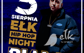 Ełk Hip Hop Night - Koncert Białasa