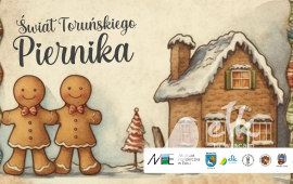 Wystawa MHE: Świat toruńskiego piernika