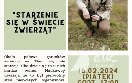 Spotaknie z Adamem Zbyrytem - "Starzenie się w świecie zwierząt"