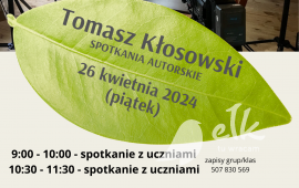 Spotkanie z Tomaszem Kłosowskim
