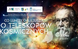 Wystawa MHE: Od lunety Galileusza do teleskopów kosmicznych