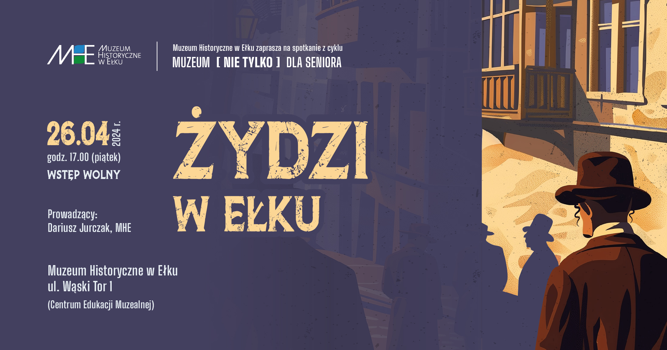 Muzeum (nie tylko) dla Seniora: Żydzi w Ełku