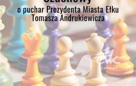 V Otwarty Turniej Szachowy o puchar Prezydenta Miasta Ełku