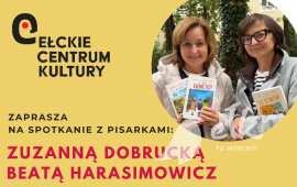 Spotkanie autorskie z Zuzanną Dobrucką i Beatą Harasimowicz
