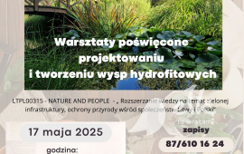 Warsztaty poświęcone projektowaniu i tworzeniu wysp hydrofitowych - LTPL00315 Nature and People