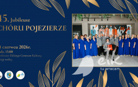 45. Jubileusz Chóru Pojezierze - koncert