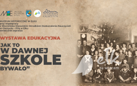 Wystawa edukacyjna i zajęcia: Jak to w dawnej szkole bywało