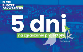 Zgłoś swój projekt w kolejnej edycji Ełckiego Budżetu Obywatelskiego