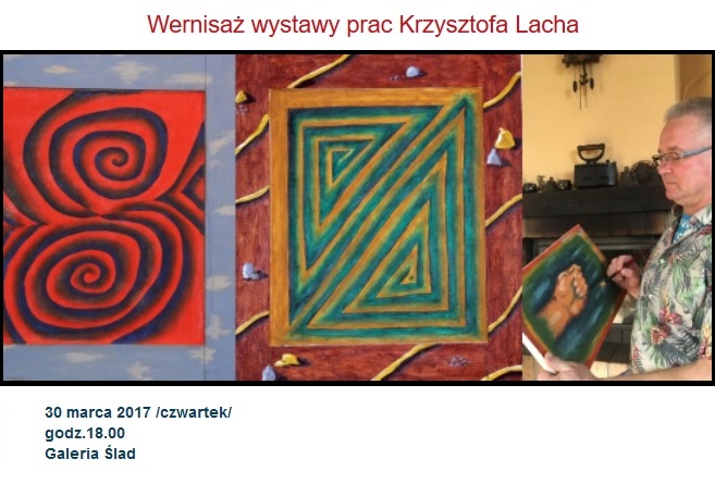 Wernisaż wystawy prac Krzysztofa Lacha w ramach cyklu „Wyjdź z szuflady”