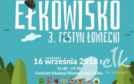 Trzecia edycja Festynu Łowieckiego "Ełkowisko"