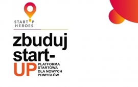 II edycja Platform startowych dla nowych pomysłów „STARTUP HEROES”