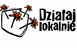 Nabór wniosków w konkursie „Działaj Lokalnie”