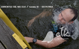 "Orient Yourself to Ełk" – Round III