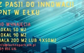 Lokale i biura na wynajem w Parku Naukowo-Technologicznym