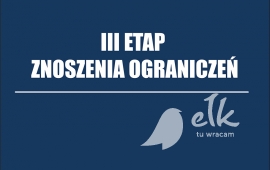 #114 III etap znoszenia ograniczeń