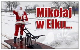 Co robił Św. Mikołaj w Ełku?