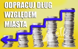 Skorzystaj z miejskiego programu odpracowania długu względem miasta