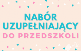Rusza nabór uzupełniający do miejskich przedszkoli