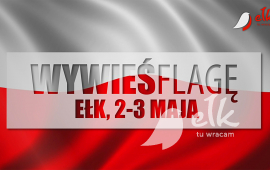 Dzień Flagi Rzeczypospolitej Polskiej oraz Święto Konstytucji 3 Maja