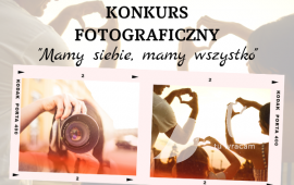Photo contest "We have ourselves we have everything!"