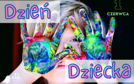 Najradośniejszy dzień w roku. Dzień Dziecka