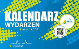 EŁKsplozja wydarzeń w stolicy Mazur. Zobacz kalendarz.