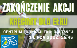 Zakończenie akcji „Kręcimy dla Ełku”
