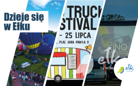 Happening in Elk – balloons, Food Truck Festival, Bitamine, cinema under the stars and car