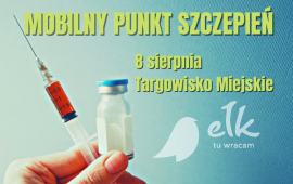 Kolejny mobilny punkt szczepień w Ełku