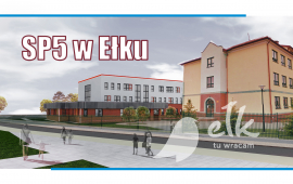 Rozbudowa Szkoły Podstawowej nr 5 w Ełku