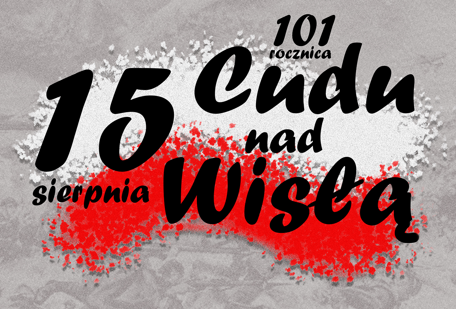 101. rocznica Bitwy Warszawskiej „Cudu nad Wisłą”