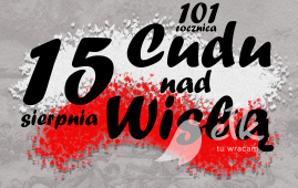 101. rocznica Bitwy Warszawskiej „Cudu nad Wisłą”