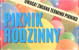 Changing the date of the Family Picnic on Orzeszkowa Street