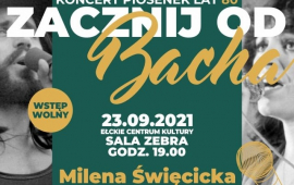 Zacznij od Bacha – koncert Mileny Święcickiej
