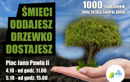 Action "You give away garbage - you get a tree"