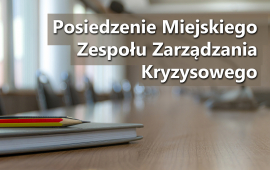 Riunione del team municipale di gestione delle crisi a Ełk