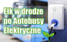 Ełk sta facendo domanda per milioni per acquistare autobus elettrici