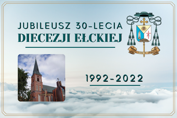 30 lat Diecezji Ełckiej
