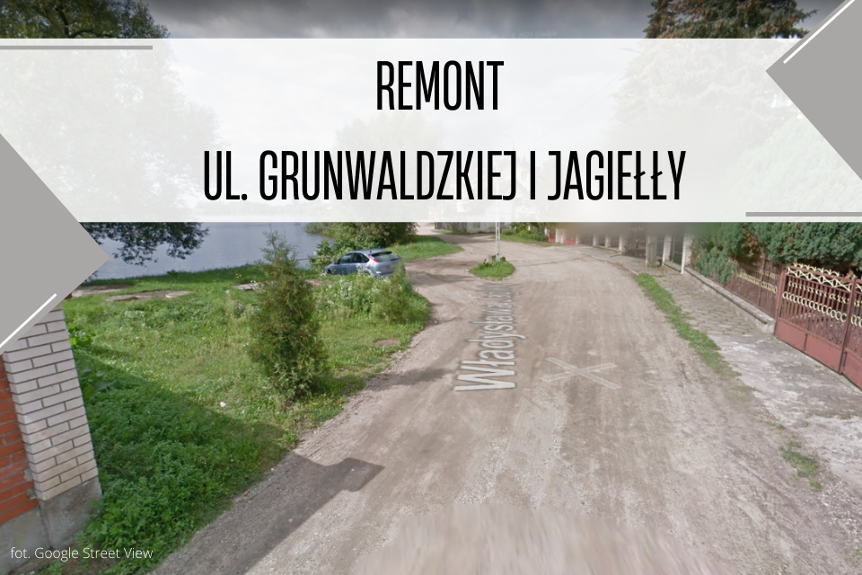 Ristrutturazione delle strade Grunwaldzka e Jagiełło